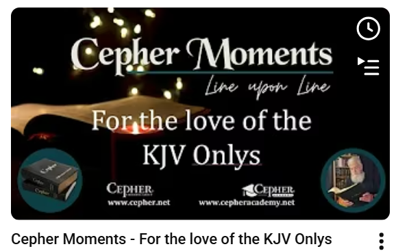 Cepher Moments KJV Only