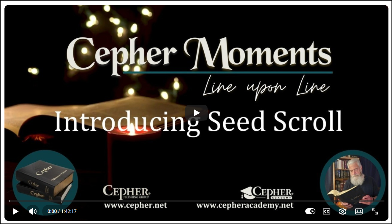 Cepher Moments Seed Scroll