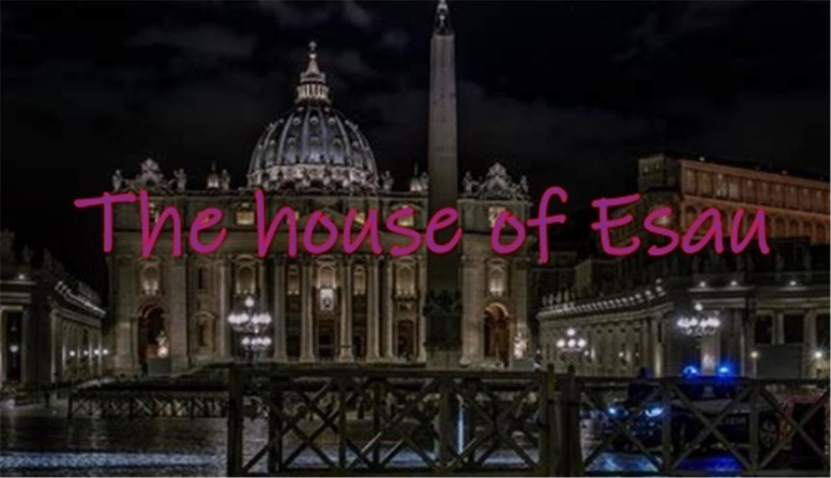 The House of Esau